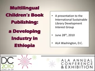 Multilingual Children’s Book Publishing:  a Developing Industry in Ethiopi a