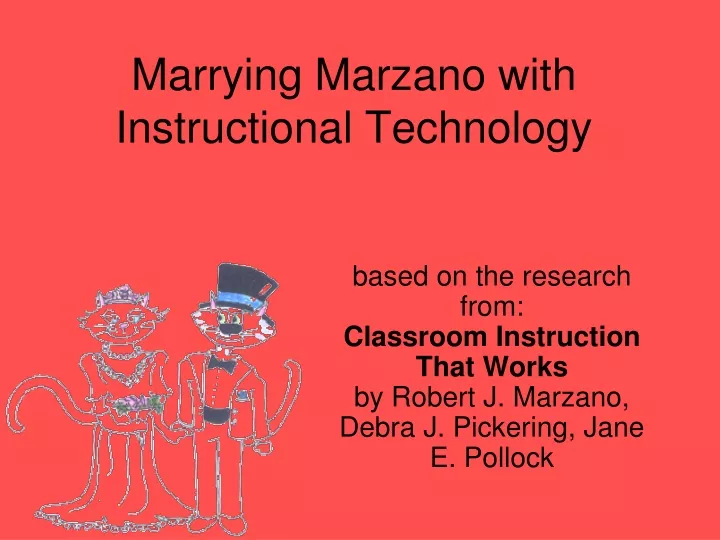 marrying marzano with instructional technology
