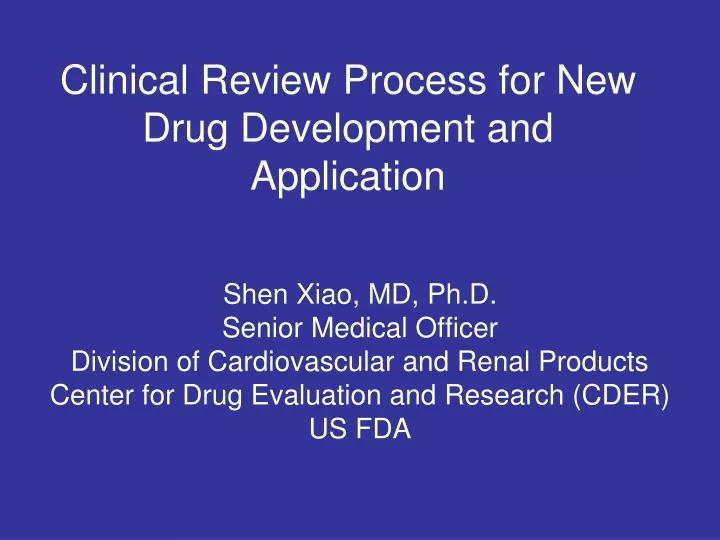 clinical review process for new drug development and application