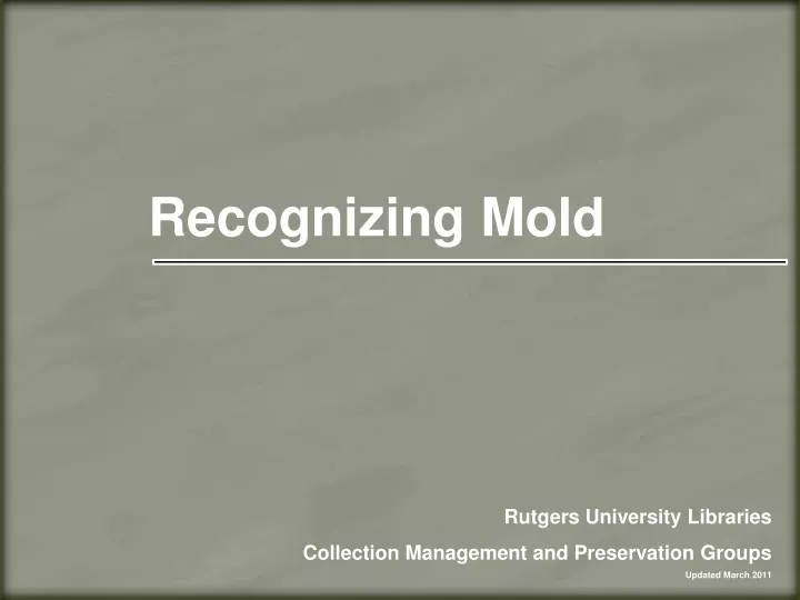 recognizing mold