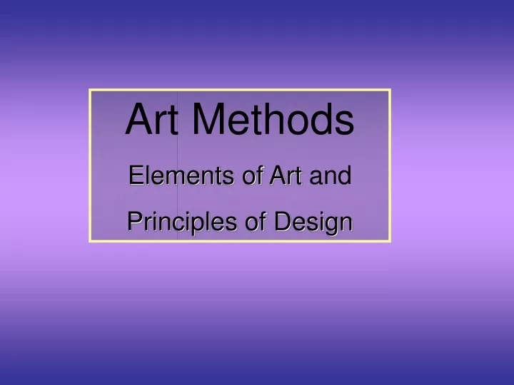 art methods elements of art and principles