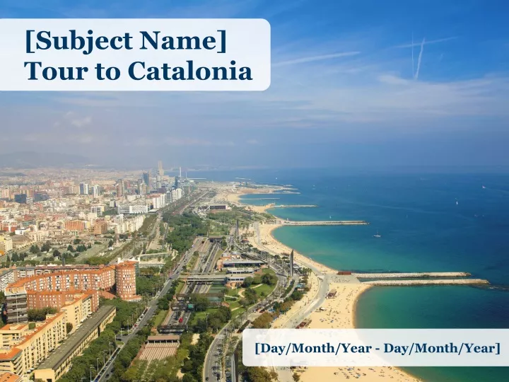 subject name tour to catalonia