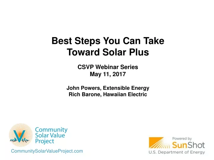 best steps you can take toward solar plus csvp