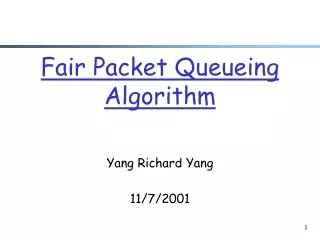 Fair Packet Queueing Algorithm