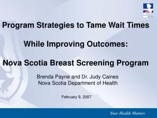 Program Strategies to Tame Wait Times While Improving Outcomes: