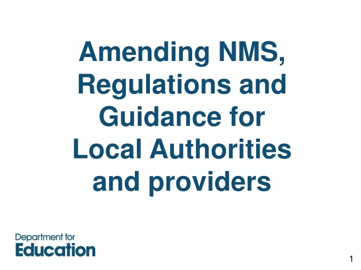 amending nms regulations and guidance for local