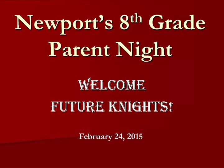 newport s 8 th grade parent night