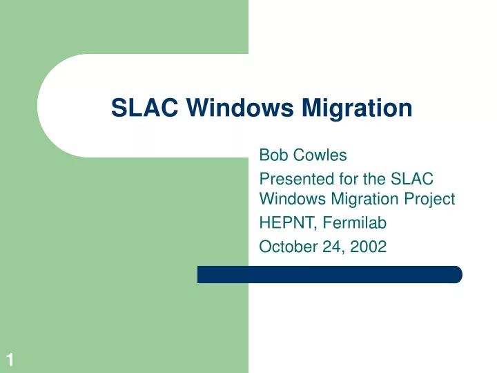 slac windows migration