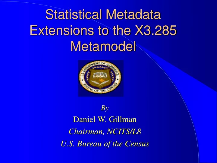 statistical metadata extensions to the x3 285 metamodel