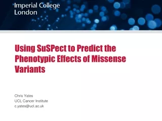 Using SuSPect to Predict the Phenotypic Effects of Missense Variants