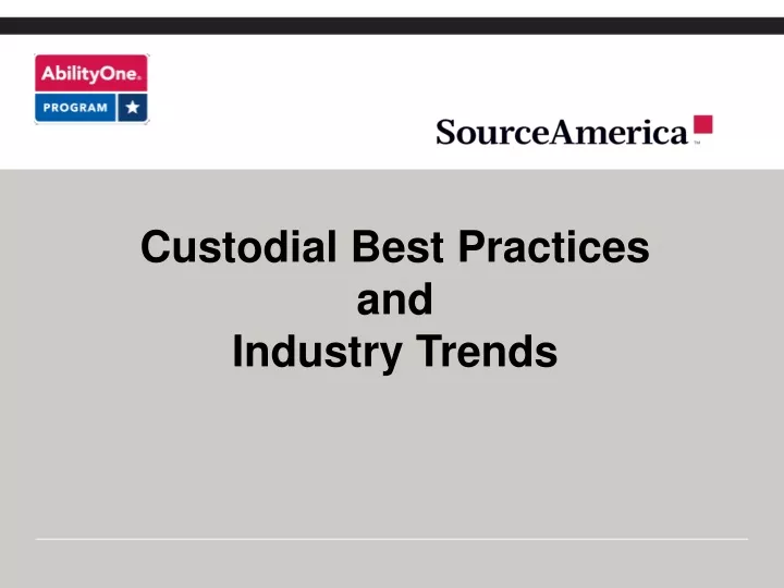 custodial best practices and industry trends