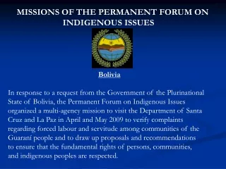 MISSIONS OF THE PERMANENT FORUM ON                           INDIGENOUS ISSUES Bolivia