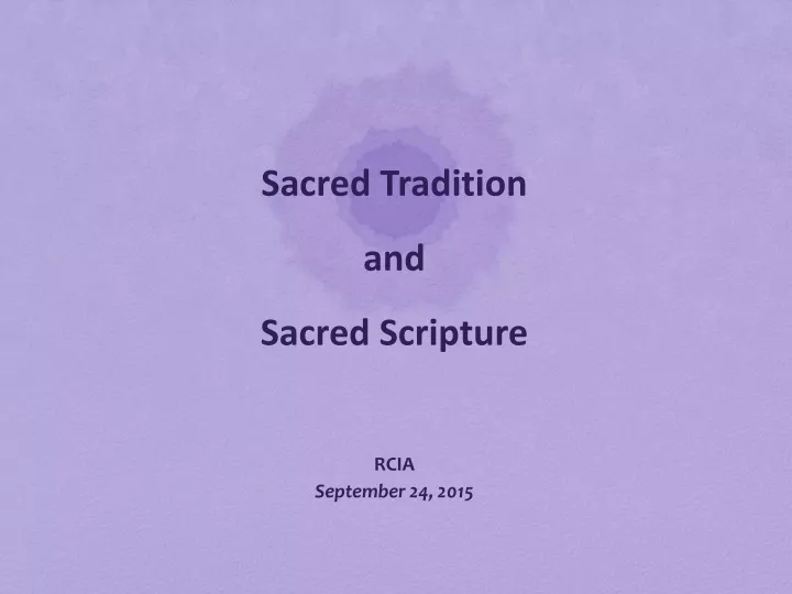 sacred tradition and sacred scripture