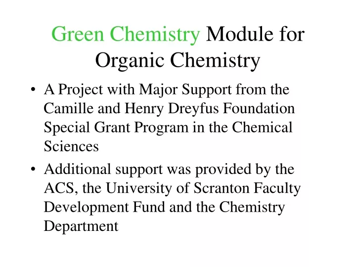 green chemistry module for organic chemistry