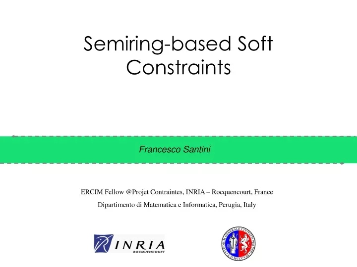 semiring based soft constraints