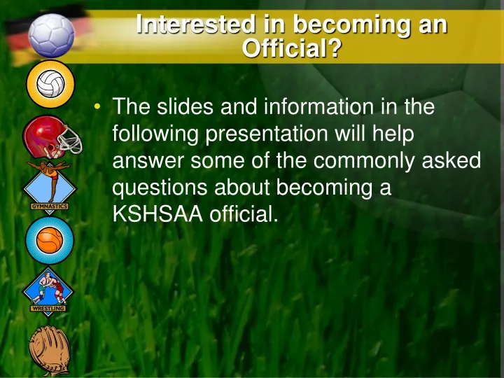 interested in becoming an official