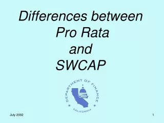 Differences between  Pro Rata  and  SWCAP