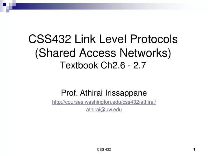 css432 link level protocols shared access networks textbook ch2 6 2 7
