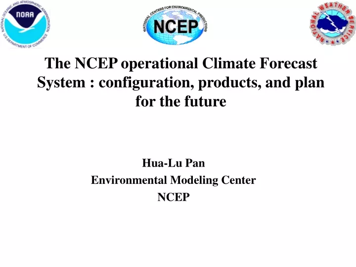 the ncep operational climate forecast system