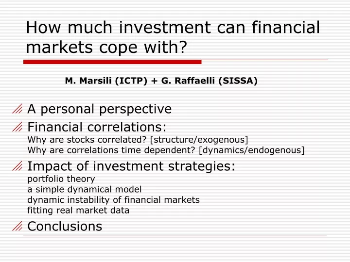 how much investment can financial markets cope with