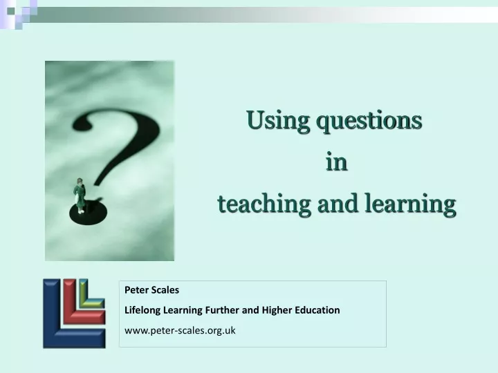 using questions in teaching and learning