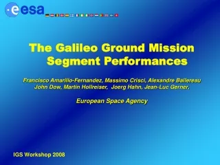 The  Galileo Ground Mission Segment Performances