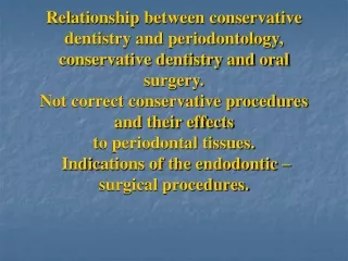 Endodontics is an important discipline in dentistry with a high sucess rate