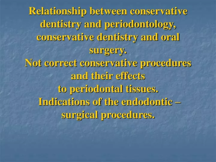 relationship between conservative dentistry