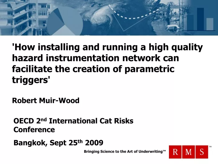 oecd 2 nd international cat risks conference bangkok sept 25 th 2009