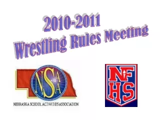 2010-2011      Wrestling Rules Meeting