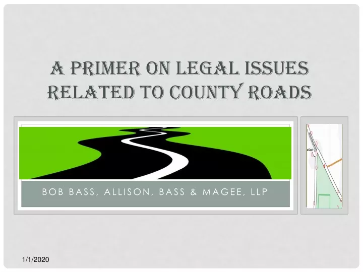 a primer on legal issues related to county roads