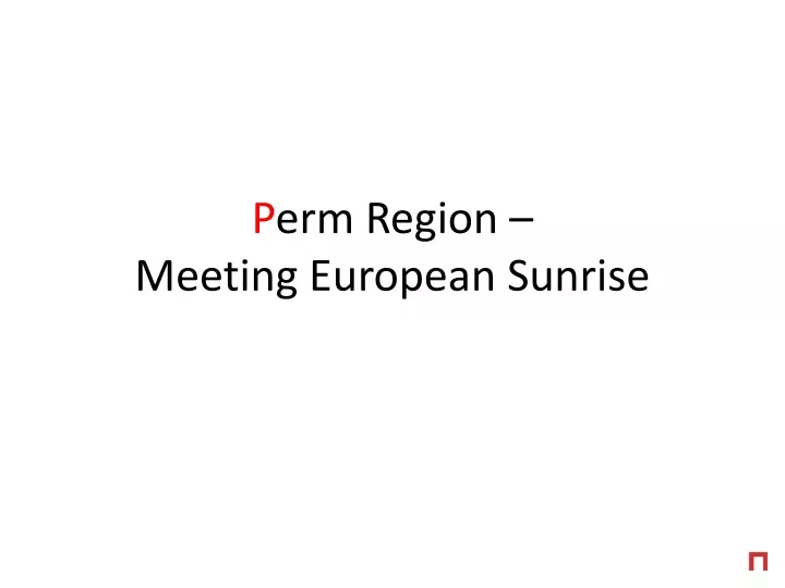 p erm region meeting european sunrise