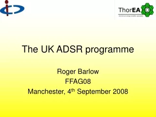 The UK ADSR programme