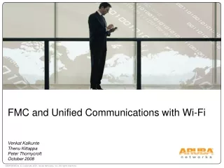 FMC and Unified Communications with Wi-Fi