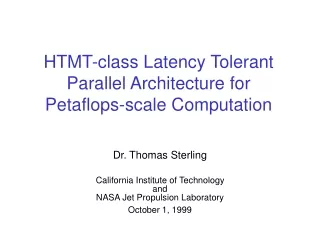 HTMT-class Latency Tolerant Parallel Architecture for Petaflops-scale Computation