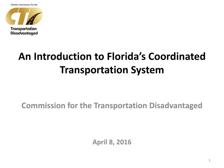 an introduction to florida s coordinated transportation system