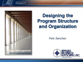 Designing the Program Structure and Organization