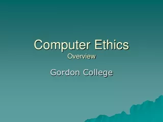 Computer Ethics Overview