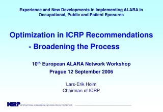 ICRP’s 2006 Recommendations