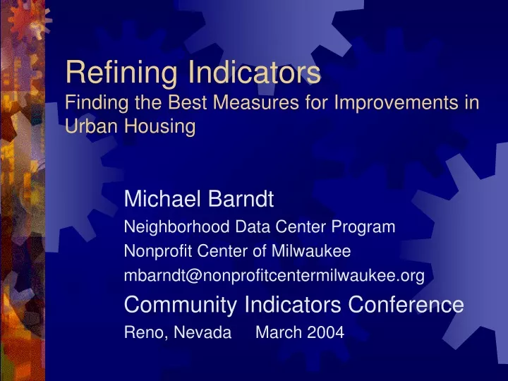 refining indicators finding the best measures for improvements in urban housing
