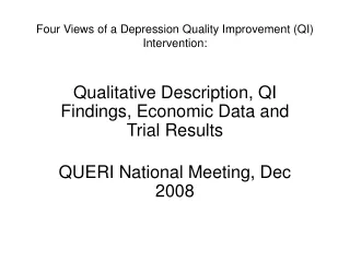 Four Views of a Depression Quality Improvement (QI) Intervention: