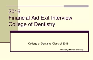 2016 Financial Aid Exit Interview College of Dentistry