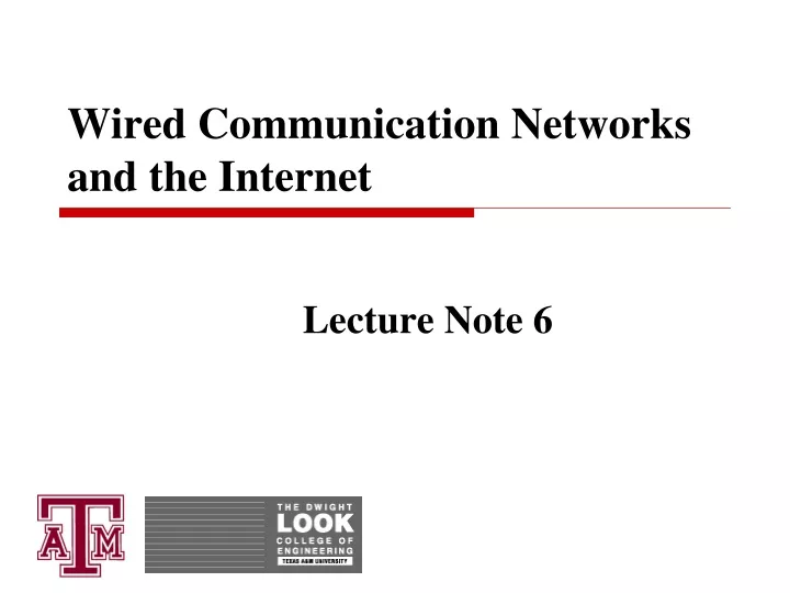 wired communication networks and the internet