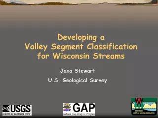 Developing a  Valley Segment Classification for Wisconsin Streams