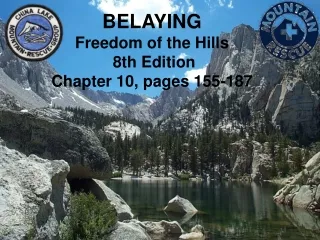 BELAYING Freedom of the Hills  8th Edition  Chapter 10, pages 155-187
