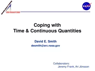 Coping with  Time &amp; Continuous Quantities