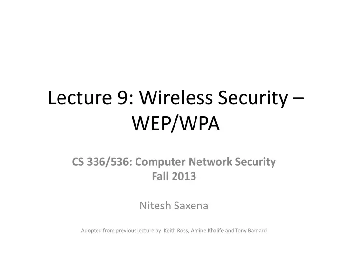lecture 9 wireless security wep wpa