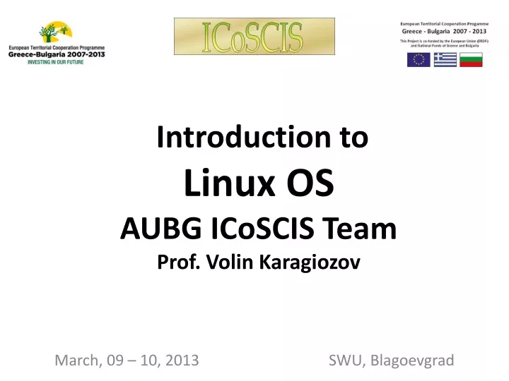 introduction to linux os aubg icoscis team prof volin karagiozov