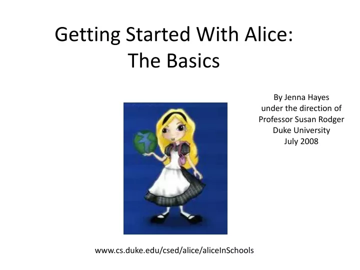 getting started with alice the basics