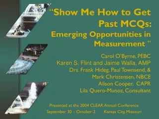 Presented at the 2004 CLEAR Annual Conference September 30 – October 2       Kansas City, Missouri